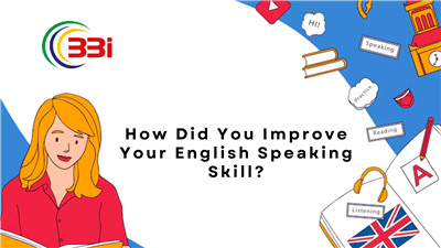 How Did You Improve Your English Speaking Skill?